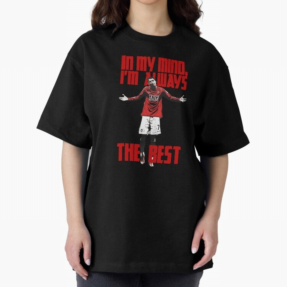 Cristiano Ronaldo Vintage - In My Mind I'm Always THE BEST Oversized T-Shirt Honor Football Greatness during FIFA World Cup 2026 USA Canada Mexico Spirit, Highlighting Portugal, CR7, Tournament Hype, Historic Matchups, Family Viewing Parties and