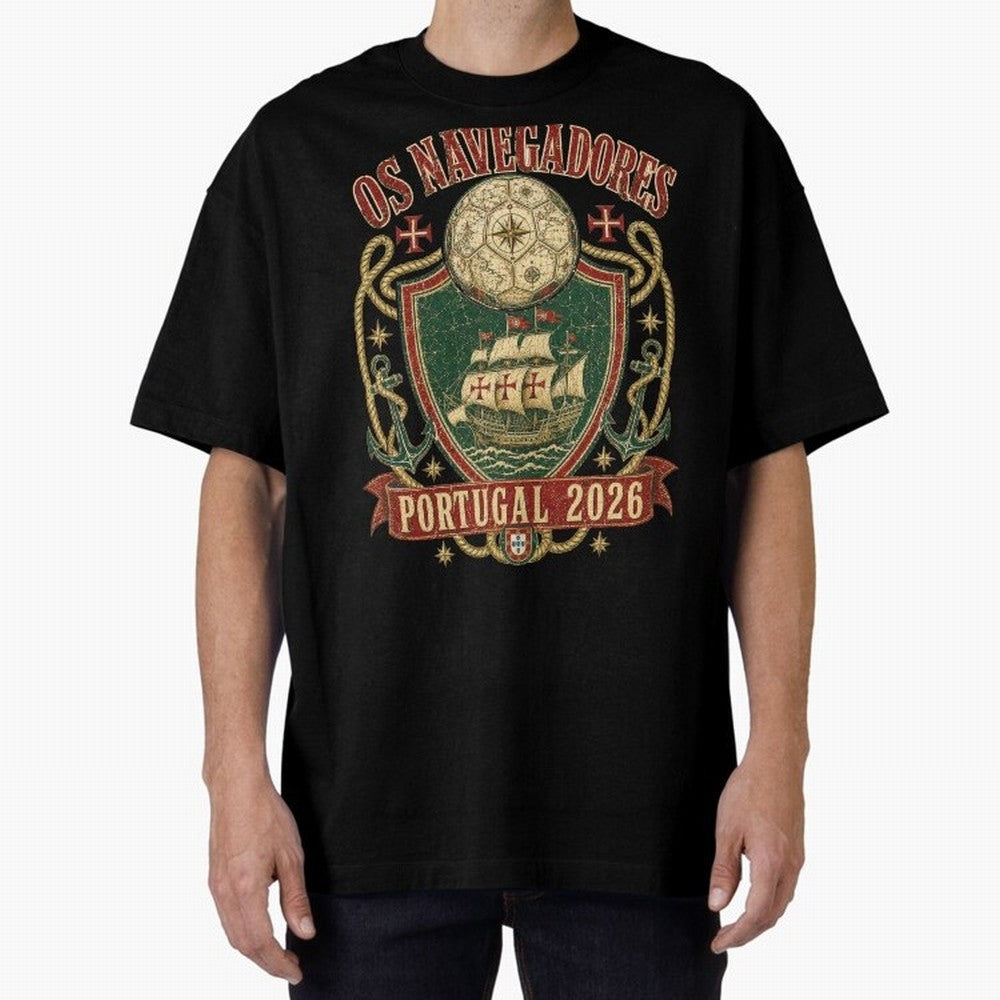 Os Navegadores Portugal 2026 World Cup Soccer T-Shirt Oversized T-Shirt Fuel the Hype around the FIFA World Cup 2026 Group Stage Journey through Neymar, Haaland and Cristiano Ronaldo Highlights, Brazil, Portugal and Argentina Pride, Stadium Chants,