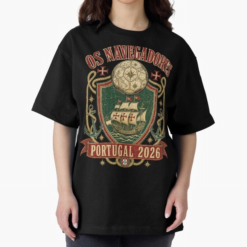 Os Navegadores Portugal 2026 World Cup Soccer T-Shirt Oversized T-Shirt Fuel the Hype around the FIFA World Cup 2026 Group Stage Journey through Neymar, Haaland and Cristiano Ronaldo Highlights, Brazil, Portugal and Argentina Pride, Stadium Chants,