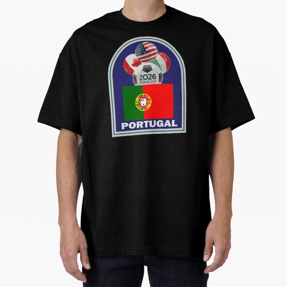 Portugal 2026 Soccer T-shirt Oversized T-Shirt Discover FIFA World Cup 2026 Spirit, Made for Spain and Netherlands, Messi and Cristiano Ronaldo, Stadium Chants, National Pride, Trophy Dreams and Unforgettable Football Memories; Built for Supporters