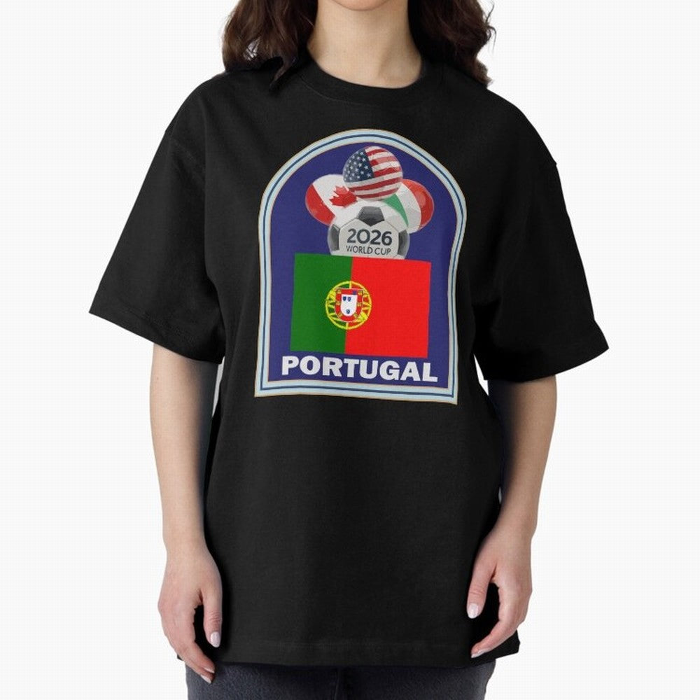 Portugal 2026 Soccer T-shirt Oversized T-Shirt Discover FIFA World Cup 2026 Spirit, Made for Spain and Netherlands, Messi and Cristiano Ronaldo, Stadium Chants, National Pride, Trophy Dreams and Unforgettable Football Memories; Built for Supporters
