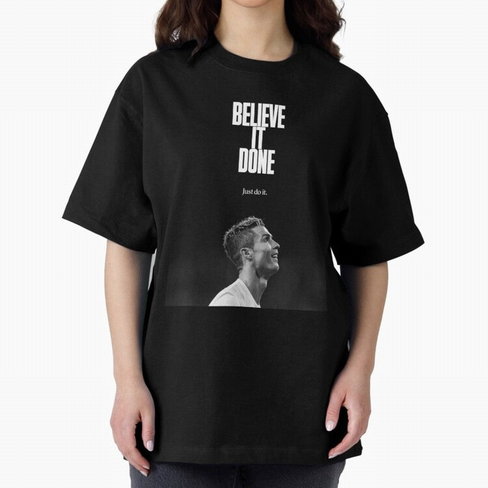 CRISTIANO RONALDO BELIVE IT DONE Oversized T-Shirt Upgrade Match Day Hype around FIFA World Cup 2026 USA Canada Mexico, CR7 and Messi, Spain and Netherlands, Tournament Hype, Historic Matchups, Family Viewing Parties and Global Sports Pride;