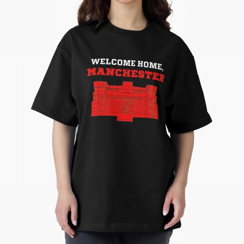 Welcome Home Manchester 7 CR Oversized T-Shirt Honor Football Greatness during FIFA World Cup 2026 Group Stage Driven by CR7, England and Germany Energy, Football Festival Excitement, Trophy Ambitions, Country Rivalries and Star Player Buzz; Great