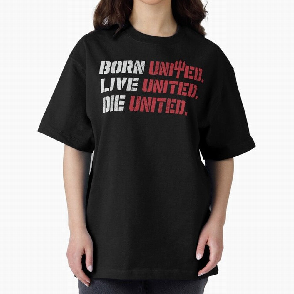 Manchester United - Born United Oversized T-Shirt Stand Out with Spirit from Match Day Hype around FIFA World Cup 2026 Group Stage, Messi, Neymar and Mbappe, Argentina and Brazil, Fan Favorite Moments, National Team Passion, Big Match Drama and