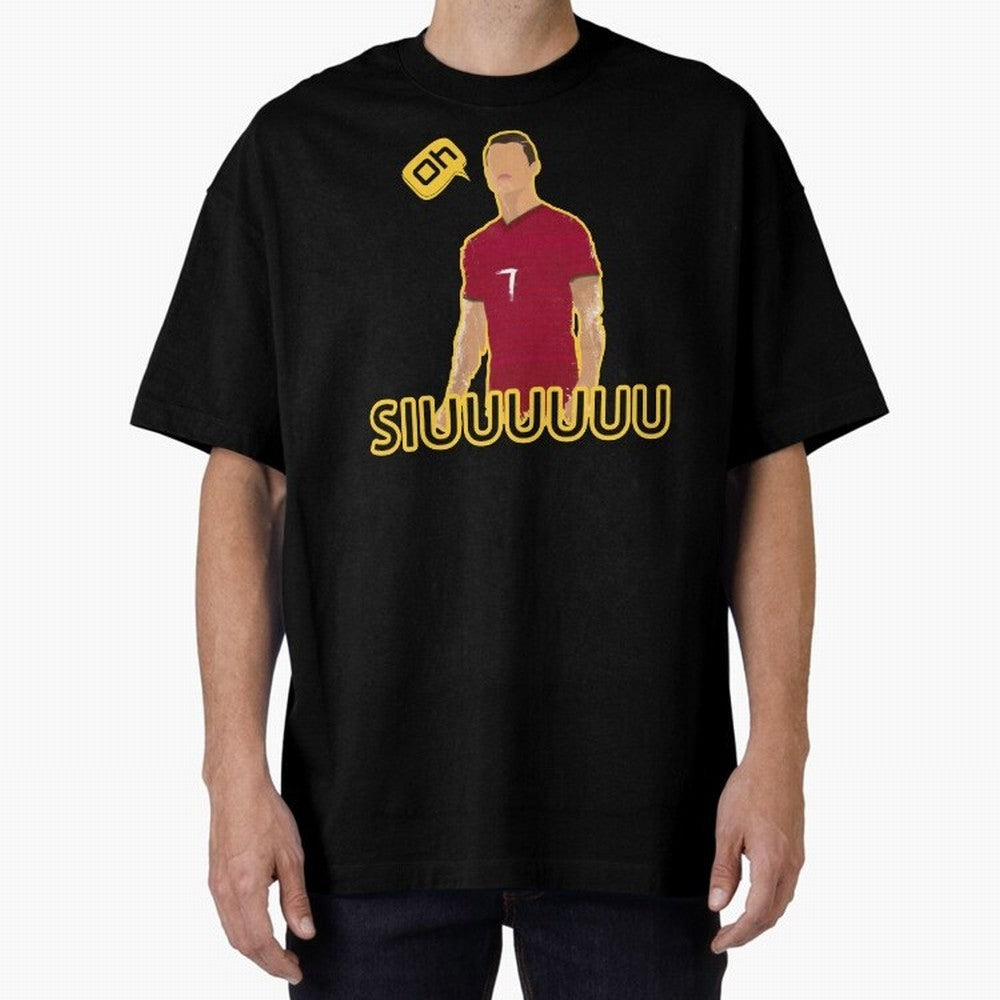 Oh siuuu CR7 funny Oversized T-Shirt Join the Countdown to FIFA World Cup 2026 USA Canada Mexico for Fans of Neymar and France and Portugal, Bringing Stadium Chants, National Pride, Trophy Dreams and Unforgettable Football Memories; Made for Die