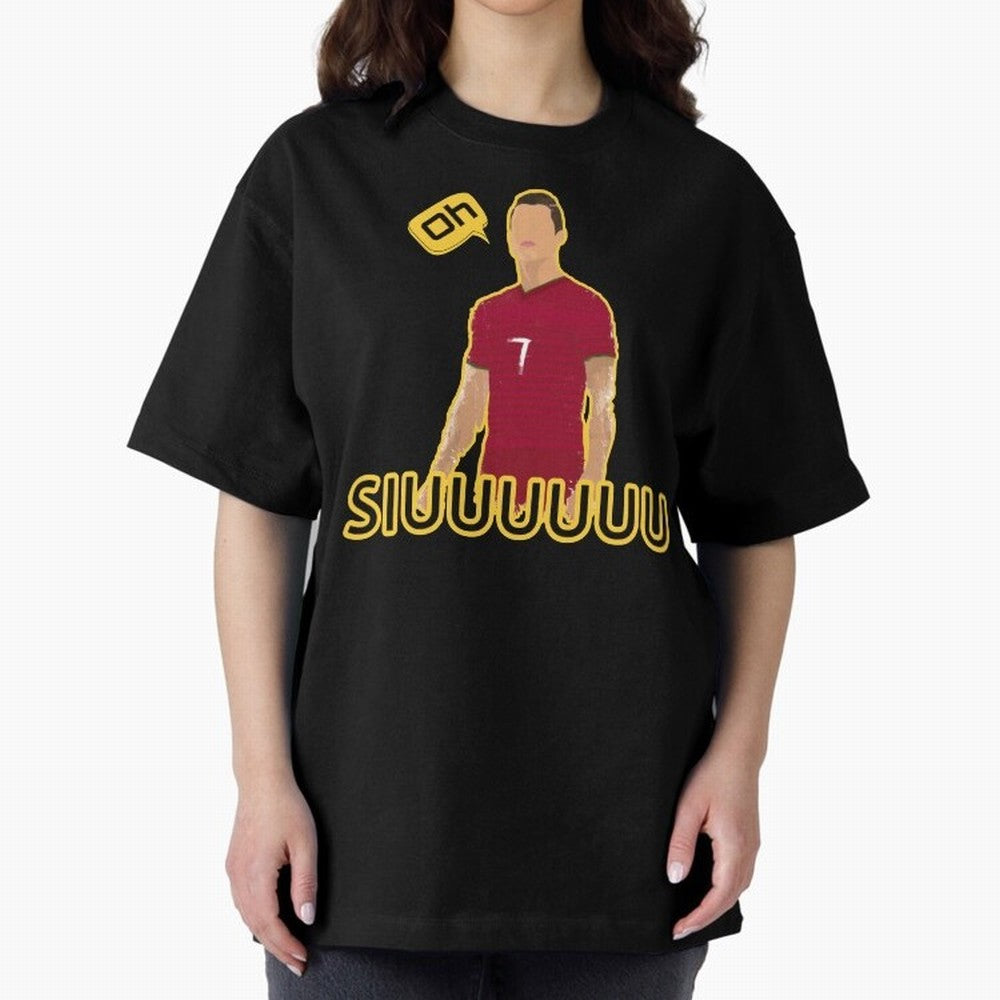 Oh siuuu CR7 funny Oversized T-Shirt Join the Countdown to FIFA World Cup 2026 USA Canada Mexico for Fans of Neymar and France and Portugal, Bringing Stadium Chants, National Pride, Trophy Dreams and Unforgettable Football Memories; Made for Die