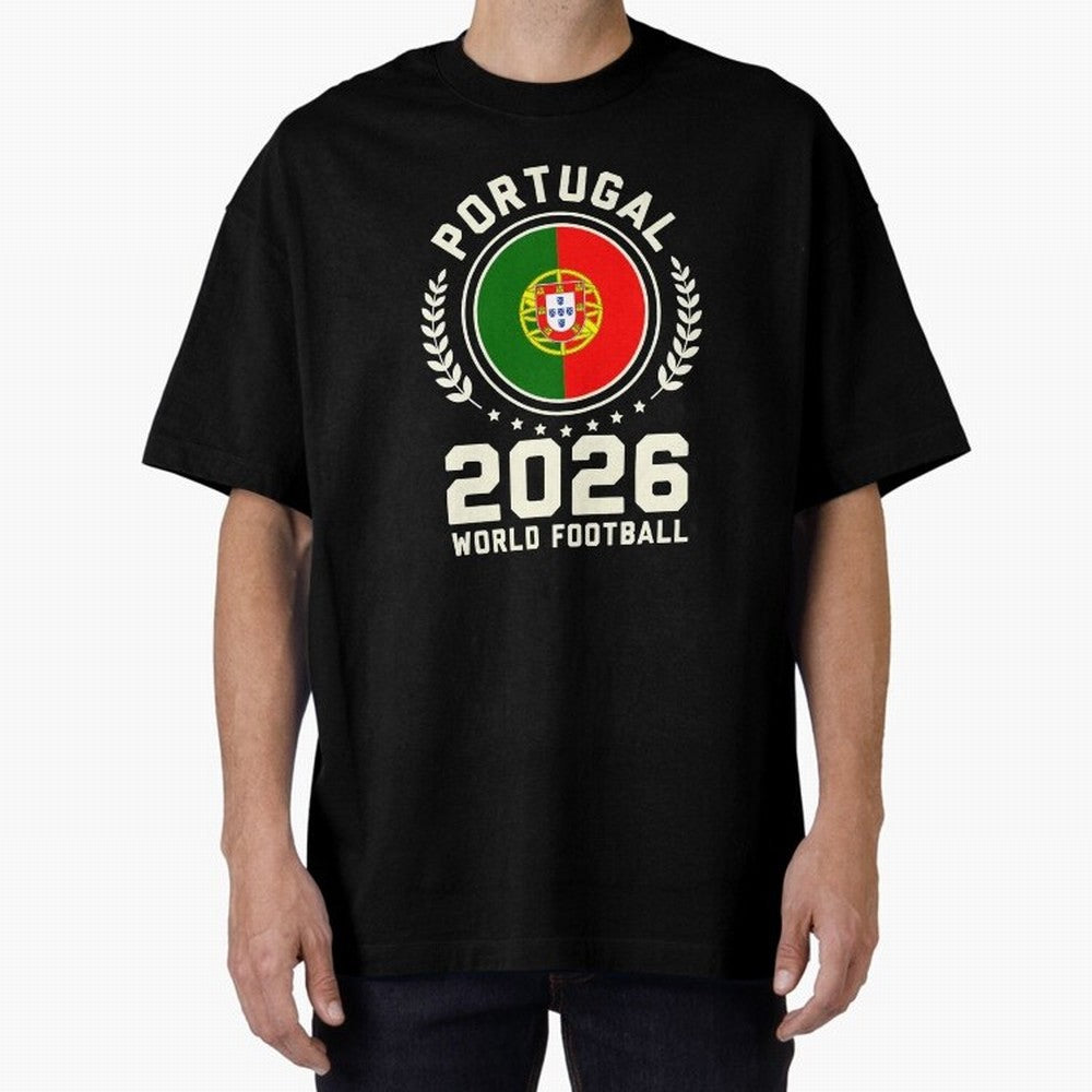 Portugal 2026 World Football Oversized T-Shirt Celebrate the Biggest Stage of Match Day Hype around FIFA World Cup 2026 Group Stage, Haaland and Mbappe, Portugal, Spain and Germany, Sports Nostalgia, International Competition, Famous Players and