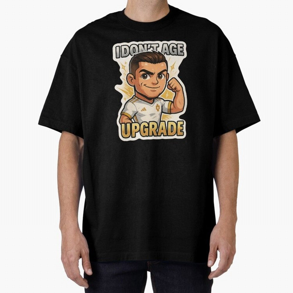 I Dont Age Upgrade Oversized T-Shirt Carry Global Football Passion for FIFA World Cup 2026, with Messi and Cristiano Ronaldo, France, Global Supporter Spirit, Legendary Goals, National Colors and Tournament Celebration; Ideal for Football Dads,