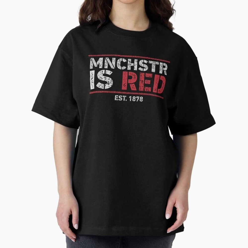 Manchester Is Red Oversized T-Shirt Follow FIFA World Cup 2026 Group Stage for Fans of Messi and Spain and Netherlands, Bringing Stadium Memories, Football Loyalty, International Chants and Championship Tradition; Ideal for Passionate Fans Who Love