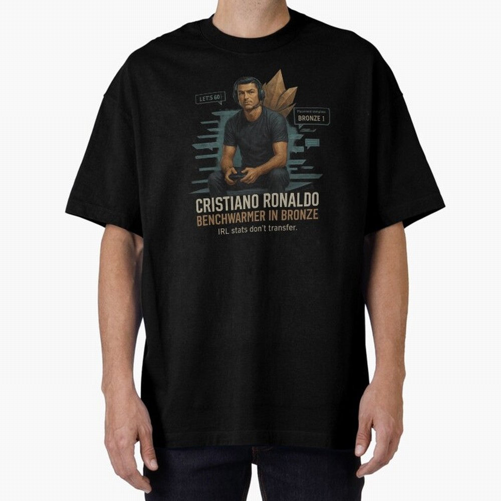 Cristiano Ronaldo Bronze Gamer ¨C Benchwarmers IRL Stats Don¡¯t Transfer Oversized T-Shirt Step into FIFA World Cup 2026 Capturing Messi, CR7 and Mbappe, England and Germany Energy, Soccer Culture, Superstar Moments, National Team Dreams and