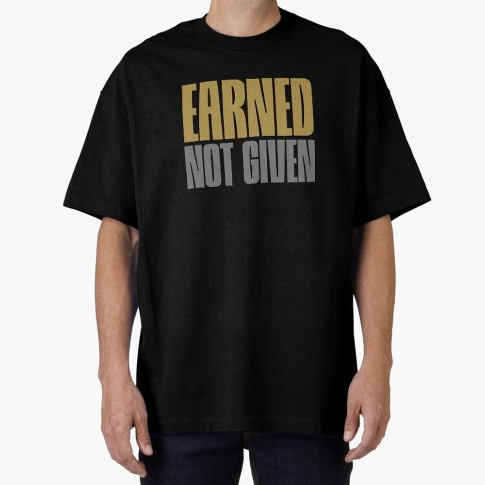 Earned not given Oversized T-Shirt Turn Every Weekend Toward FIFA World Cup 2026 USA Canada Mexico for Fans of Mbappe and Neymar and Portugal, Bringing Football Passion, Legendary Performances, Festival Vibes and Supporter Community; Ideal for