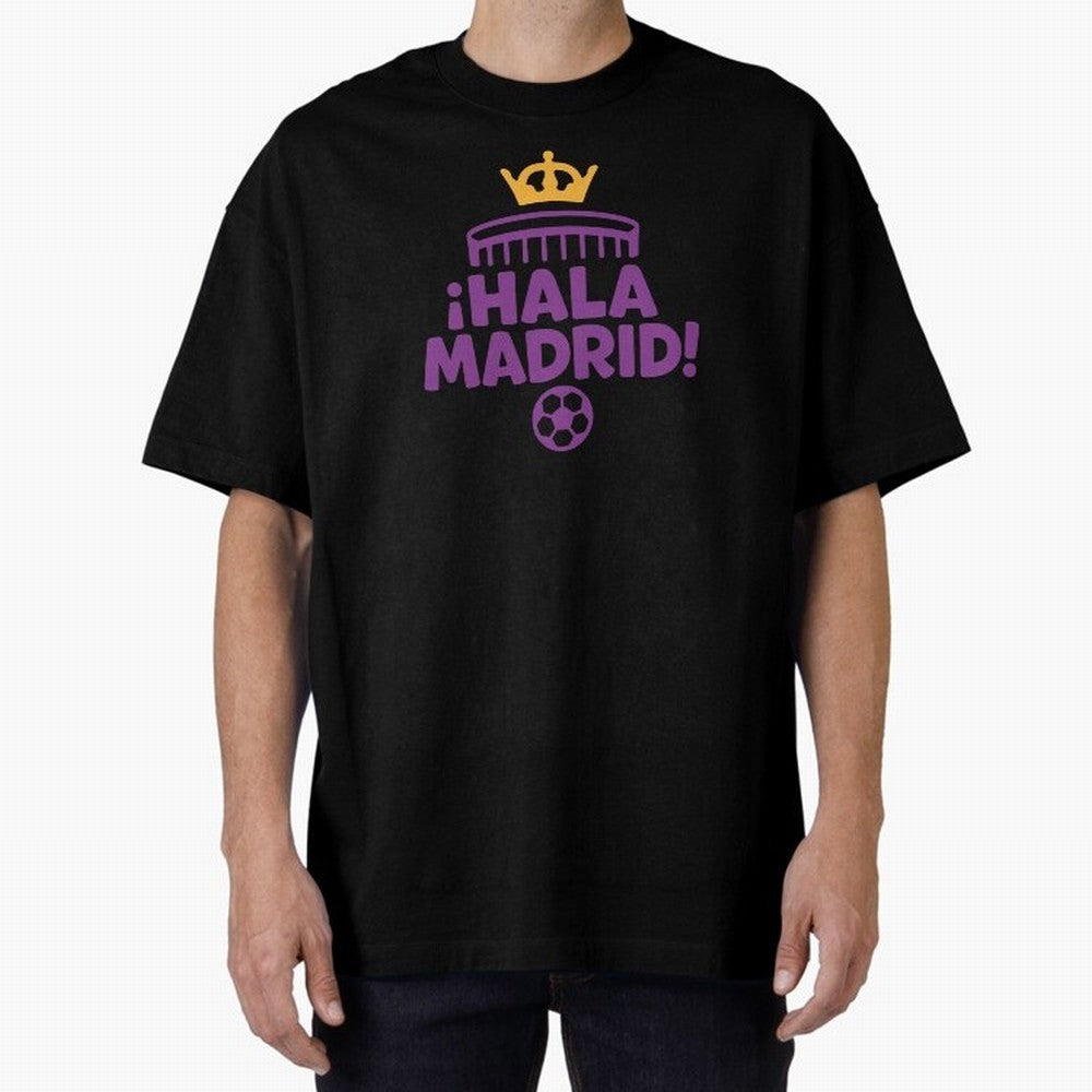 Hala Madrid Oversized T-Shirt Show Your Love for Global Football Passion for FIFA World Cup 2026, Celebrating Cristiano Ronaldo, Brazil, Portugal and Argentina, Supporter Pride, Iconic Celebrations, Legendary Names and Global Match Day Energy;