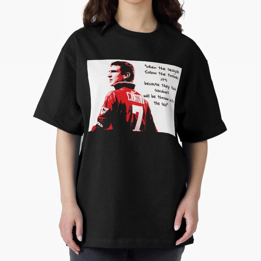 Eric Cantona - When the seagulls follow the trawler Oversized T-Shirt Celebrate the Stars of Global Football Passion for FIFA World Cup 2026, Filled with Neymar, Haaland and Cristiano Ronaldo, England and Germany, Champion Mindset, Group Stage
