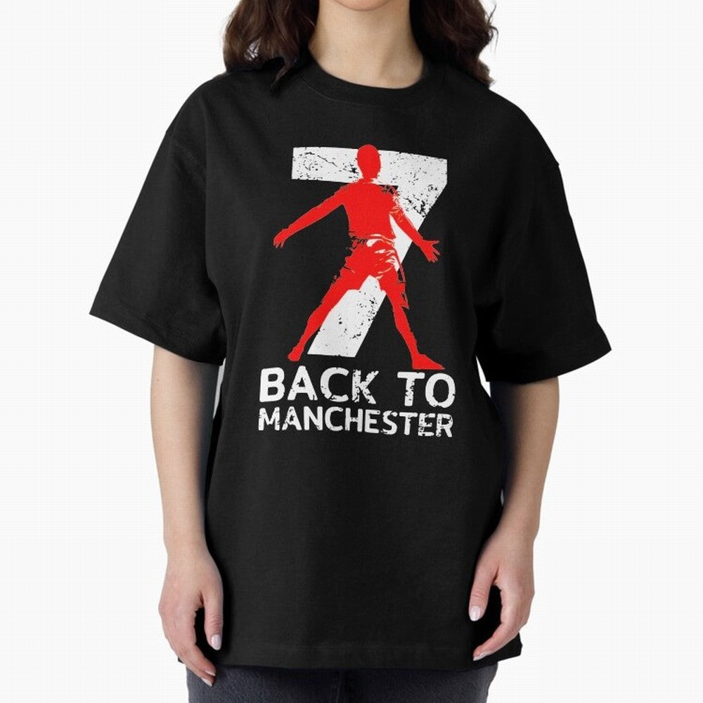 Men Back to manchester Welcome to manchester Oversized T-Shirt Refresh Global Football Passion for FIFA World Cup 2026 USA Canada Mexico, with Messi, Neymar and Mbappe, England, France and Netherlands, Match Day Excitement, Supporter Culture,
