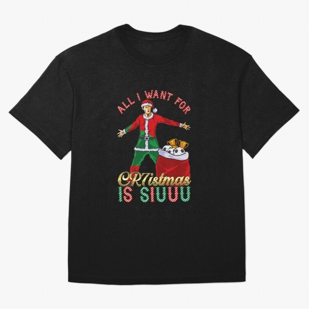 All I Want for CR7istmas is SIUUU - Cristiano Ronaldo / Portuguese Portugal World Cup MUFC Christmas Xmas Oversized T-Shirt Celebrate National Team Dreams in Global Football Passion for FIFA World Cup 2026 USA Canada Mexico, Featuring CR7 and