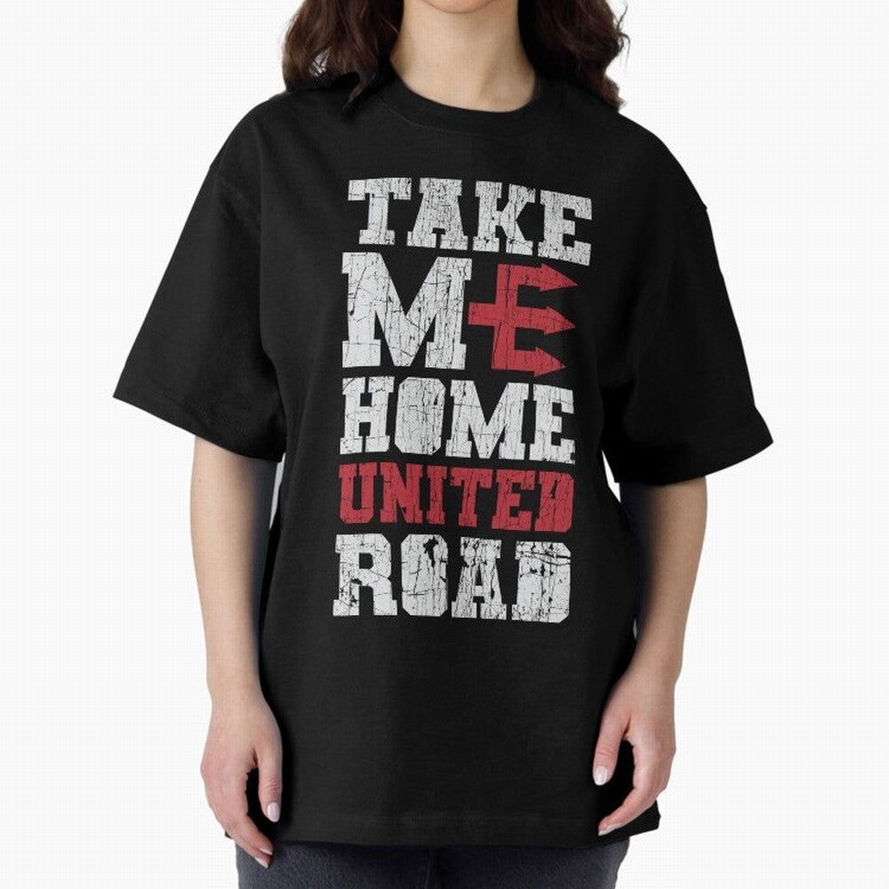 Take Me Home United Road Oversized T-Shirt Celebrate Classic Football Spirit in Global Football Passion for FIFA World Cup 2026 USA Canada Mexico, Featuring Messi and Cristiano Ronaldo, England, France and Netherlands, Football Festival Excitement,