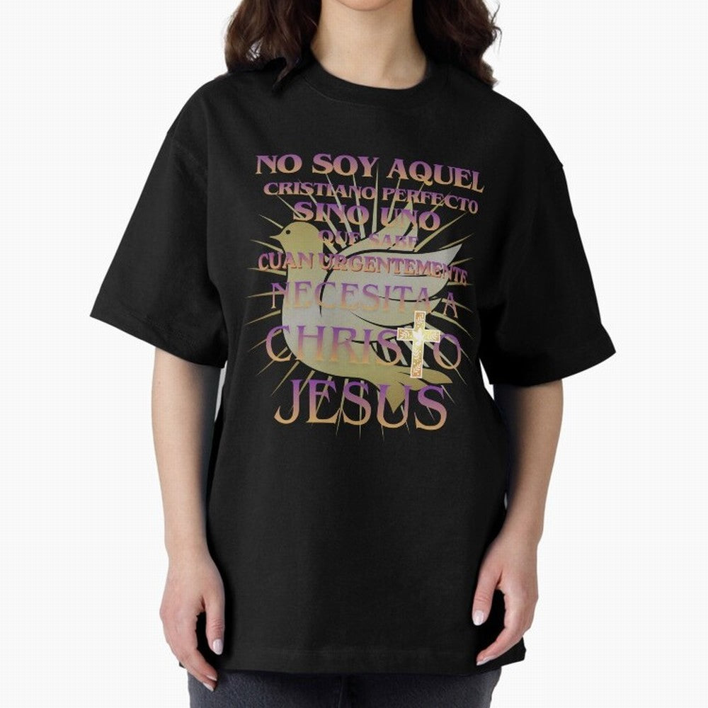 No soy aquel cristiano perfecto - Spanish Faith Quote Oversized T-Shirt Show Support during FIFA World Cup 2026 Group Stage for Fans of Cristiano Ronaldo, Haaland and CR7 and Germany, Bringing Match Day Excitement, Supporter Culture, Golden Goals