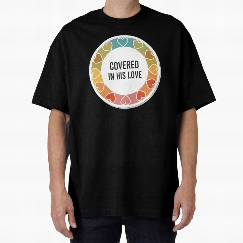 Covered in His Love Christian Encouragement Sticker Oversized T-Shirt Carry the Colors and Pride of the FIFA World Cup 2026 USA Canada Mexico Journey through Cristiano Ronaldo Highlights, Argentina, France and Brazil Pride, Worldwide Fan Energy,