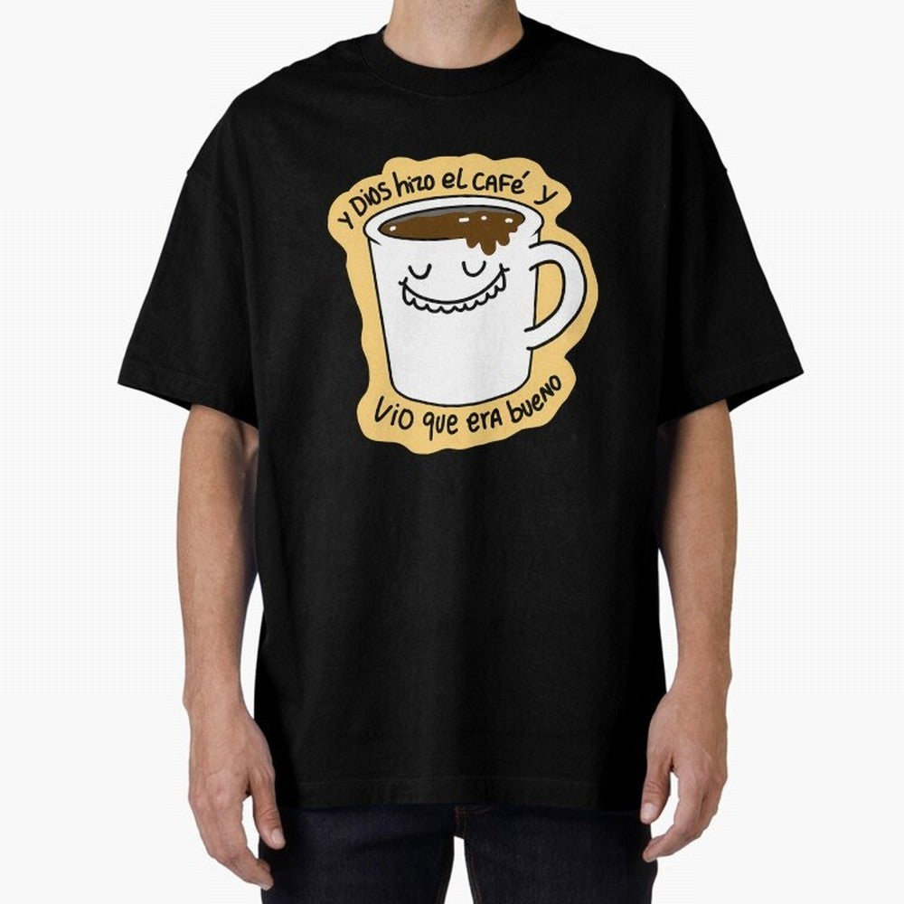 Y Dios Hizo El Caf Y Vio Que Era Bueno Oversized T-Shirt Celebrate the Next Chapter of FIFA World Cup 2026 USA Canada Mexico for Fans of Cristiano Ronaldo and England, France and Netherlands, Bringing Champion Mindset, Group Stage Buzz, Knockout