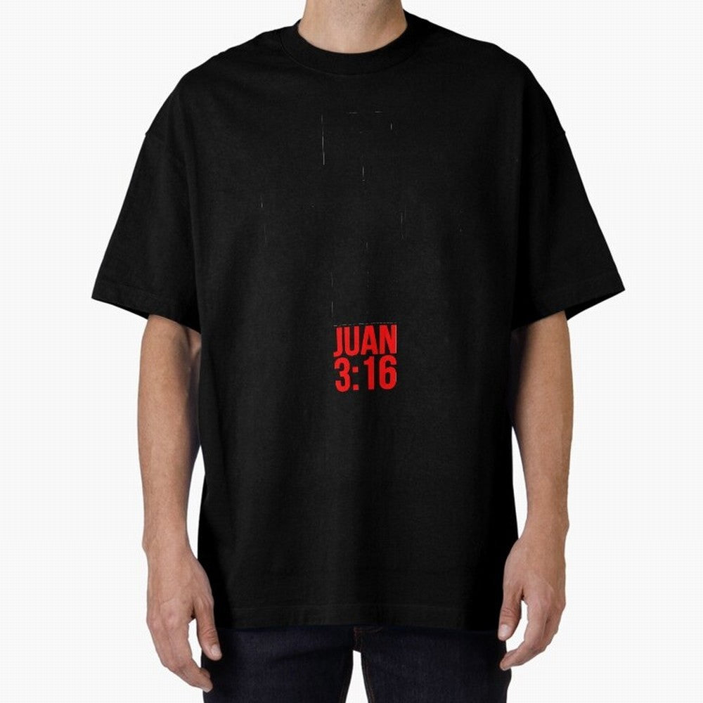 Porque de tal manera amo Dios al mundo - Mensajes Biblicos para Cristianos - Spanish Biblical Quotes for Christians Oversized T-Shirt Show Your Love for Match Day Hype around FIFA World Cup 2026, CR7 and Messi, England, Championship Spirit, Famous