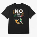 No Era Penal Oversized T-Shirt Bring a Champion Mindset to FIFA World Cup 2026 USA Canada Mexico for Fans of Messi, Neymar and Mbappe and Germany, Bringing Goal Celebration Energy, Supporter Heritage, Football Icons and Worldwide Tournament Joy;