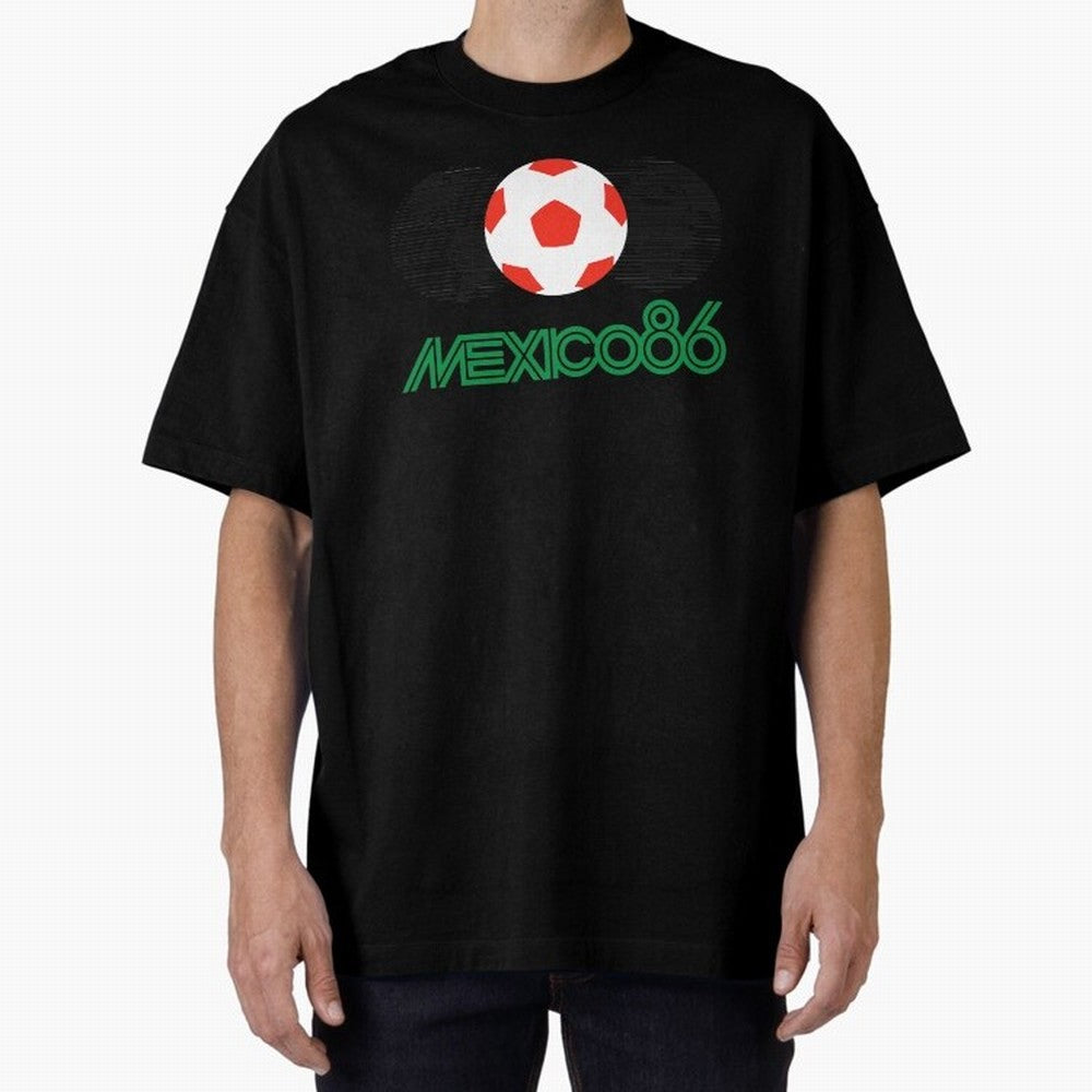 Mexico 86 Oversized T-Shirt Carry National Pride through FIFA World Cup 2026 USA Canada Mexico for Fans of Messi, CR7 and Mbappe and France and Portugal, Bringing Champion Mindset, Group Stage Buzz, Knockout Tension and Passionate Fan Culture;