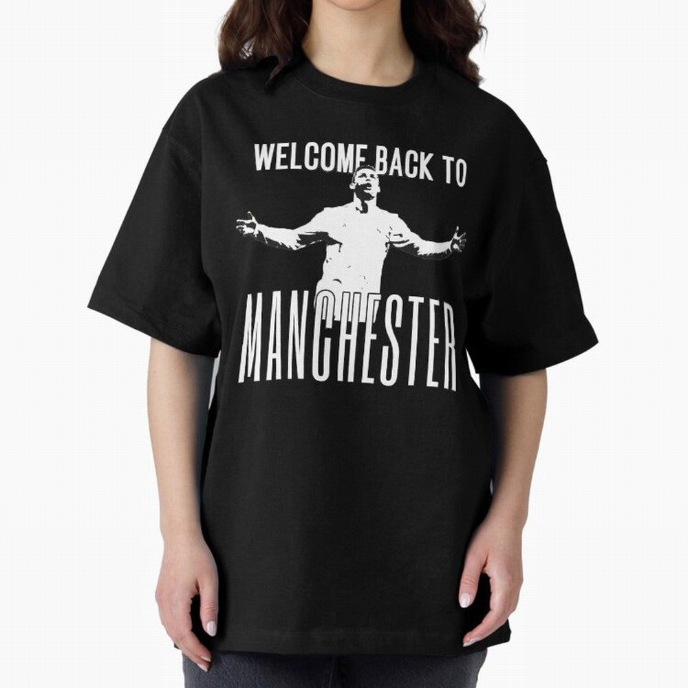 Welcome back to Manchester Ronaldo Oversized T-Shirt Remember Iconic Moments from the FIFA World Cup 2026 Journey through Messi Highlights, Argentina Pride, Match Day Excitement, Supporter Culture, Golden Goals and Global Football Passion; Built