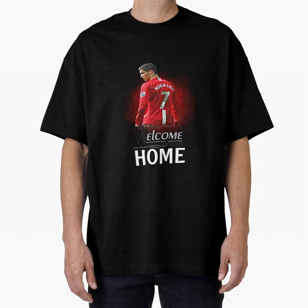 Cristiano Ronaldo welcome back - Manchester Oversized T-Shirt Bring Home Match Day Hype around FIFA World Cup 2026, Messi and Cristiano Ronaldo, France and Portugal, Supporter Pride, Iconic Celebrations, Legendary Names and Global Match Day Energy;