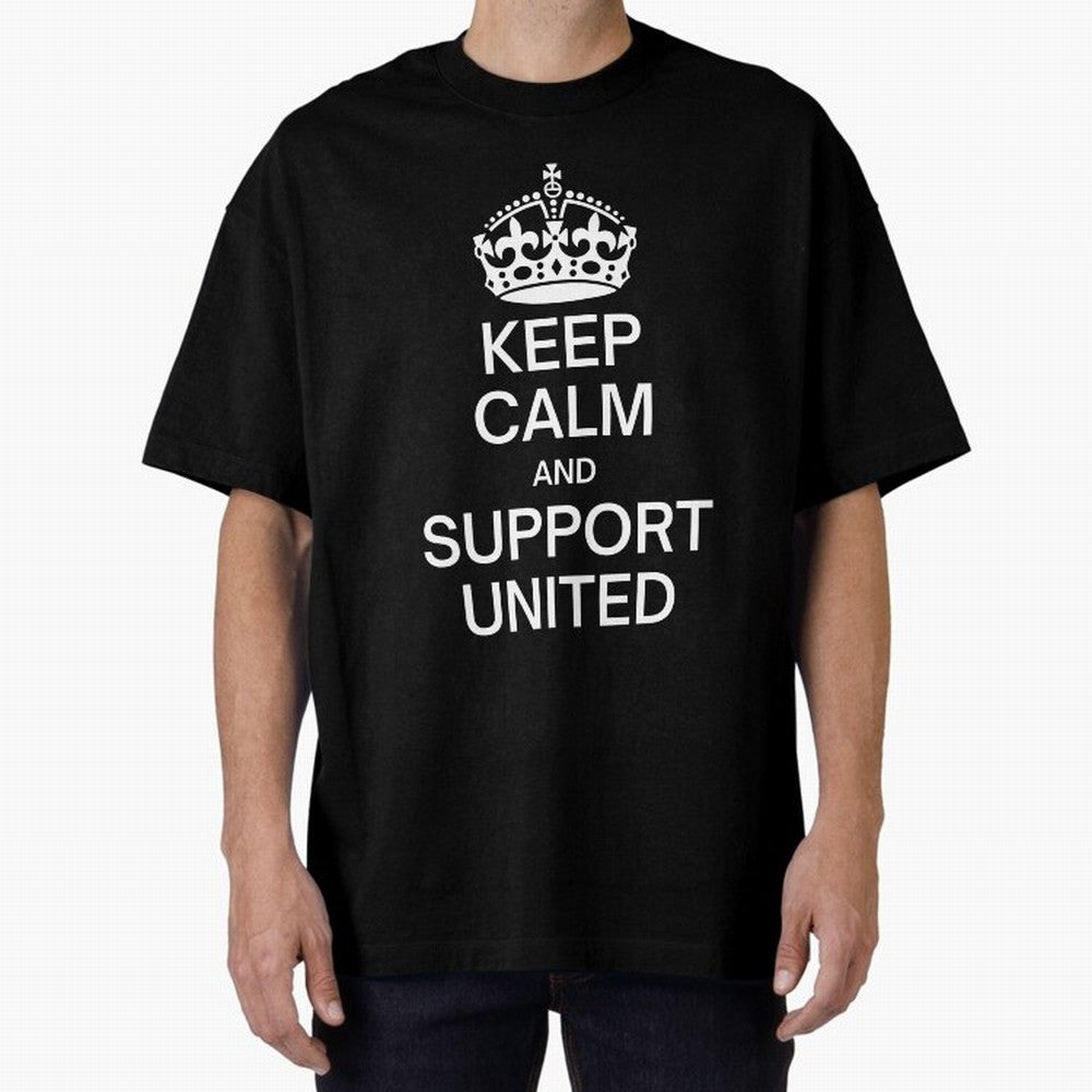 Keep Calm and Support United Oversized T-Shirt Make the Season About the FIFA World Cup 2026 Group Stage Journey through Messi, CR7 and Mbappe Highlights, France Pride, Worldwide Fan Energy, Dramatic Goals, Stadium Lights and Championship