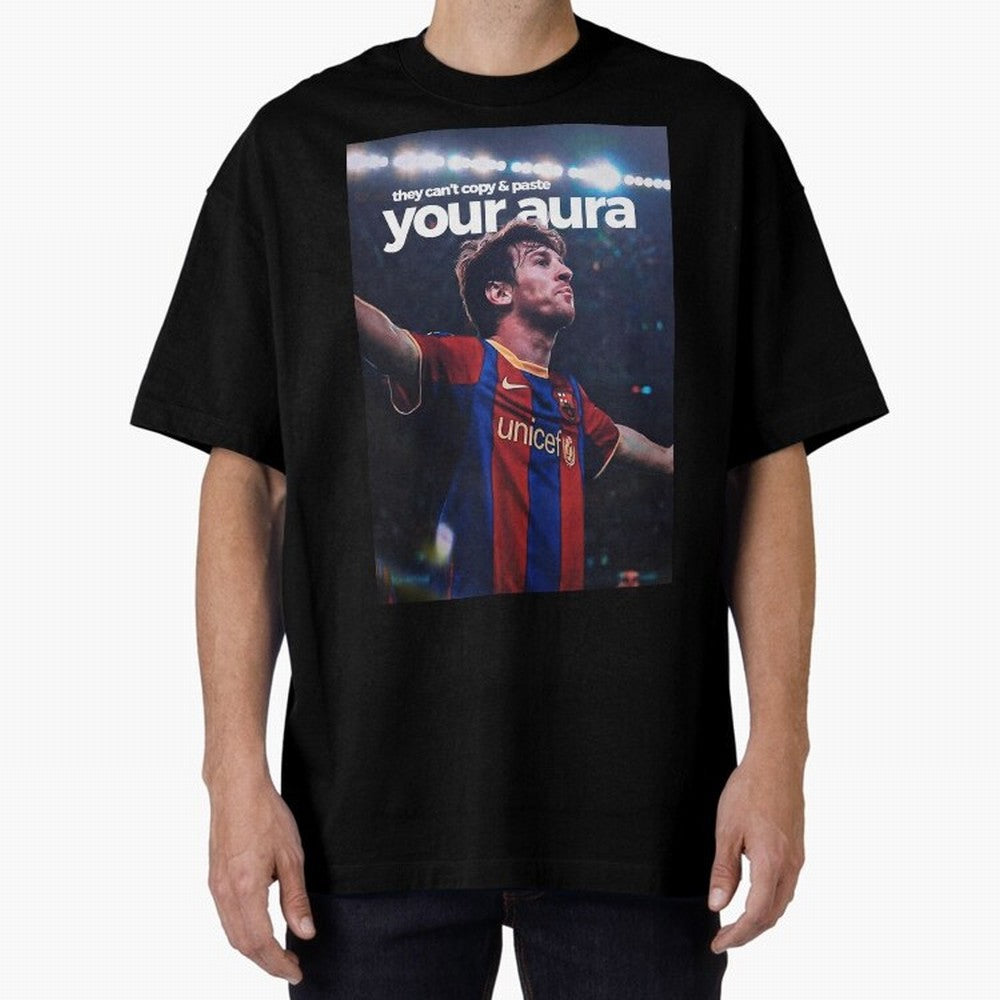 Lionel Messi - They can't copy & paste your aura Oversized T-Shirt Show Support during Global Football Passion for FIFA World Cup 2026 Group Stage, Driven by Messi, Neymar and Mbappe, Spain, Global Supporter Spirit, Legendary Goals, National Colors