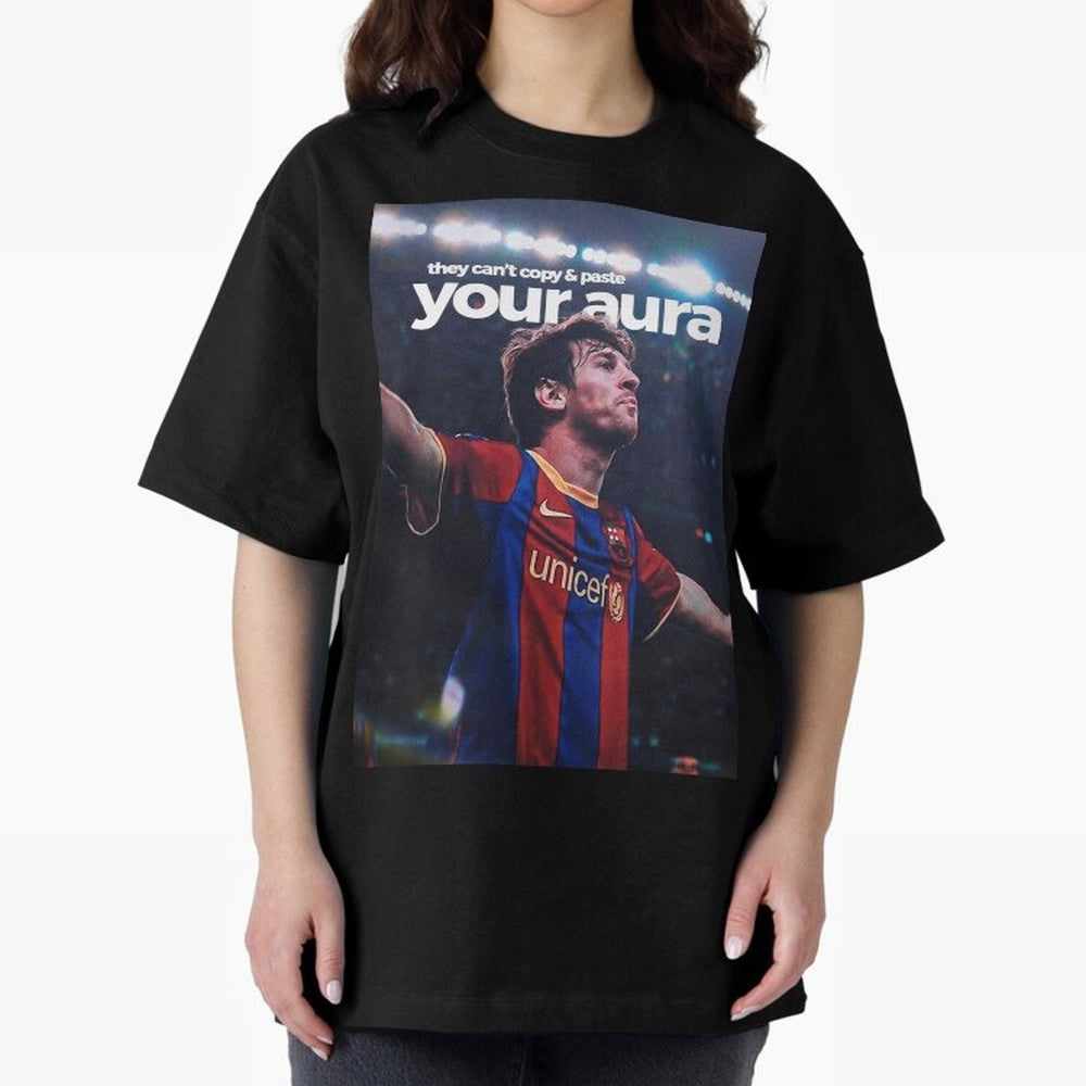 Lionel Messi - They can't copy & paste your aura Oversized T-Shirt Show Support during Global Football Passion for FIFA World Cup 2026 Group Stage, Driven by Messi, Neymar and Mbappe, Spain, Global Supporter Spirit, Legendary Goals, National Colors