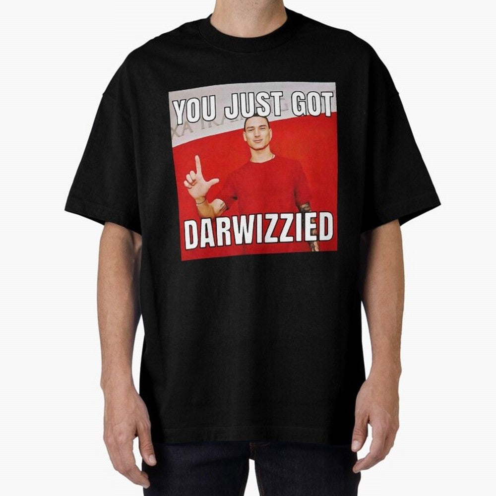 You Just Got Darwizzied Active Oversized T-Shirt Honor the Beautiful Game during the FIFA World Cup 2026 Journey through CR7 and Messi Highlights, England and Germany Pride, Stadium Chants, National Pride, Trophy Dreams and Unforgettable Football