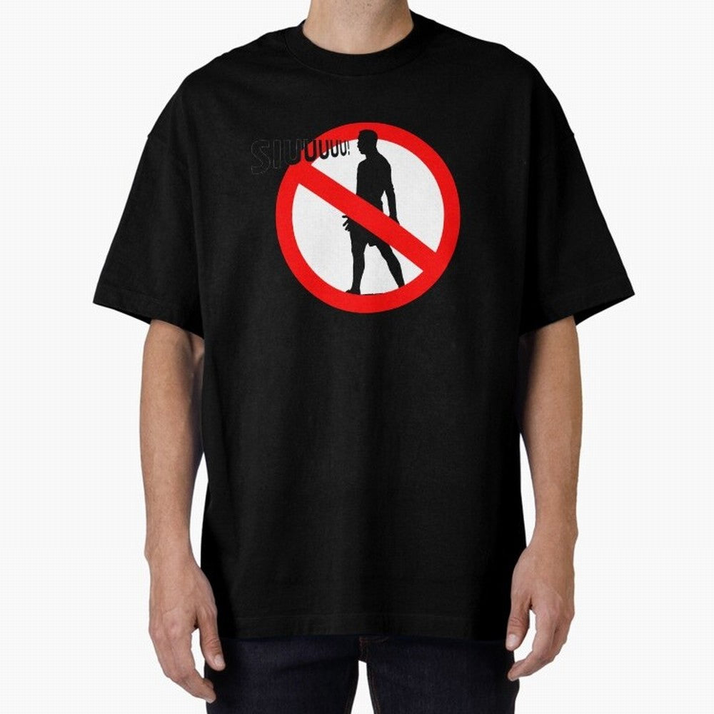 No Siiuuu Funny Soccer Meme Design Oversized T-Shirt Show Your Tournament Heart for FIFA World Cup 2026 for Fans of Messi and Cristiano Ronaldo and Brazil, Bringing Match Day Excitement, Supporter Culture, Golden Goals and Global Football Passion;