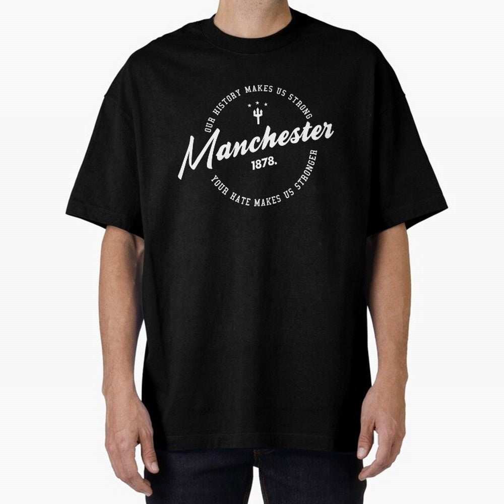Mancester United Quotes Oversized T-Shirt Make Memories around Match Day Hype around FIFA World Cup 2026 Group Stage, Neymar, Haaland and Cristiano Ronaldo, England, France and Netherlands, Supporter Pride, Iconic Celebrations, Legendary Names and