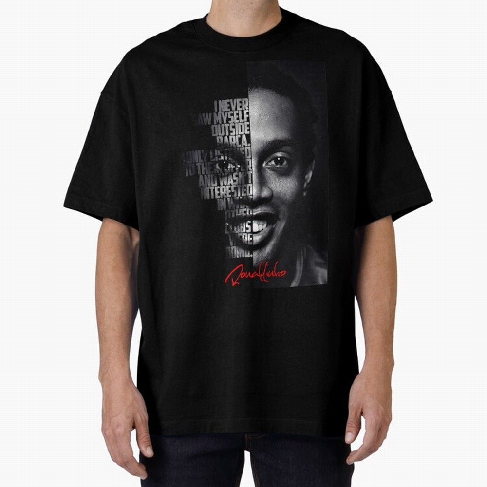 Black and white Ronaldinho quote. Oversized T-Shirt Enjoy the Biggest Football Party of FIFA World Cup 2026 Group Stage with Neymar, France Energy, Football History, Final Match Energy, Crowd Noise and Once in a Lifetime Moments; Ideal for Football