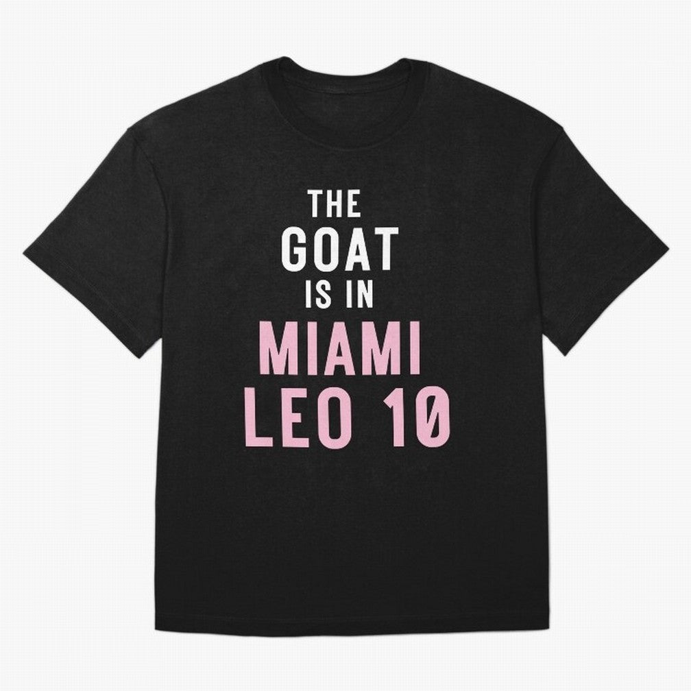 The Goat is in Miami - Leo 10 Essential T-Shirt Show Fan Pride Across FIFA World Cup 2026 USA Canada Mexico Driven by Neymar, Portugal, Spain and Germany Energy, Stadium Chants, National Pride, Trophy Dreams and Unforgettable Football Memories;