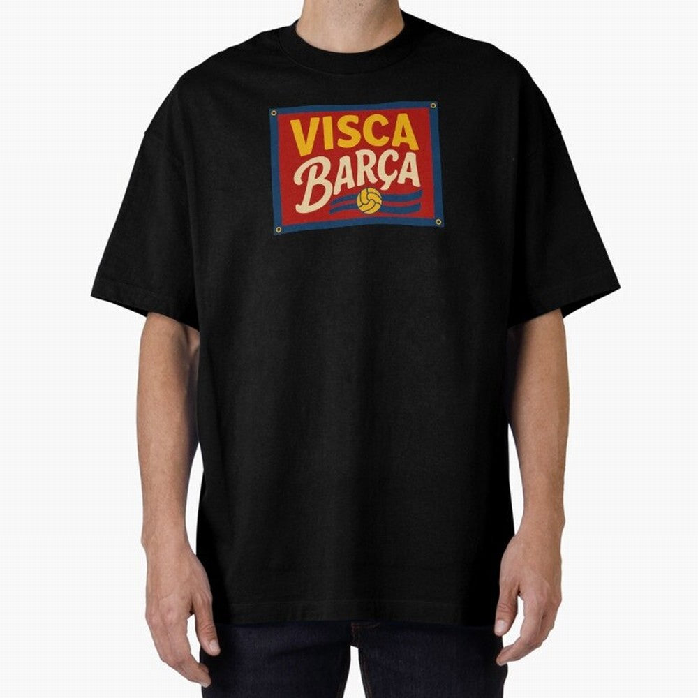 FC Barcelona Visca Barca Oversized T-Shirt Stand Out with Spirit from the FIFA World Cup 2026 Group Stage Journey through CR7 and Messi Highlights, Netherlands Pride, Soccer Culture, Superstar Moments, National Team Dreams and Competitive Fire;