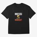 Messi Mindset Classic T-Shirt Capture Global Football Passion for FIFA World Cup 2026, Centered on Mbappe and Neymar, France and Portugal, Stadium Memories, Football Loyalty, International Chants and Championship Tradition; Great for Watch Parties,