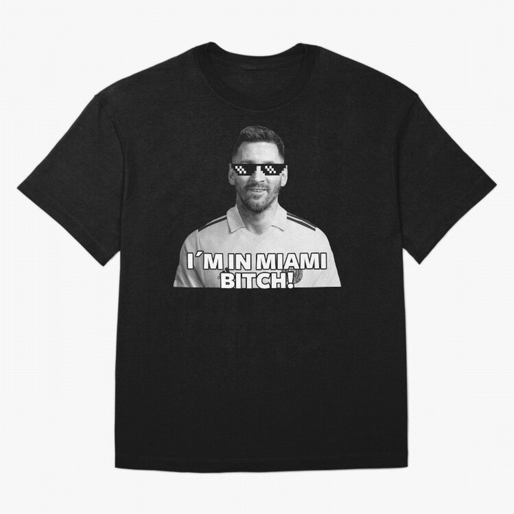 Lionel Messi Inter Miami Football Soccer meme Welcome to Miami I¡äm in Miami Bitch quotes funny champions player Sticker Premium T-Shirt Share the Excitement of FIFA World Cup 2026 for Fans of CR7 and Messi and France, Bringing Global Supporter