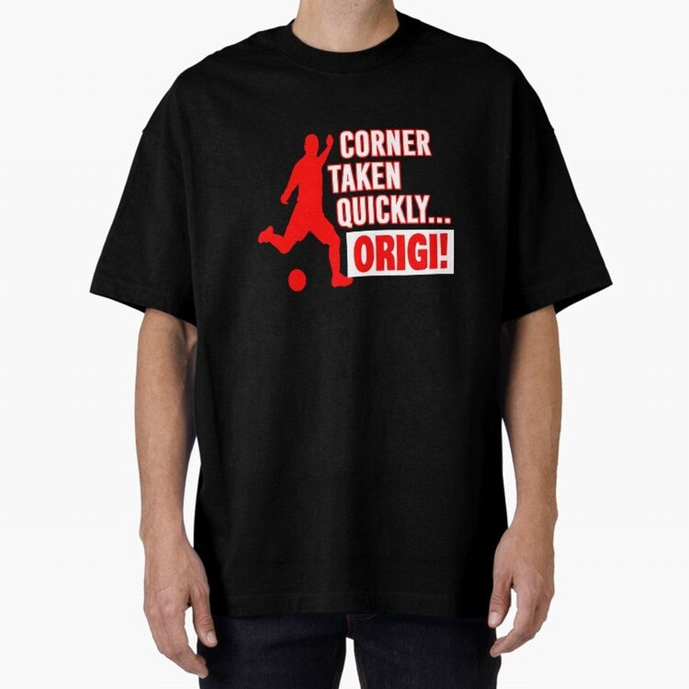 Corner Taken Quickly Origi (Red) Essential T-Shirt Bring Retro Soccer Energy to the FIFA World Cup 2026 USA Canada Mexico Journey through Messi, CR7 and Mbappe Highlights, Portugal, Spain and Germany Pride, Stadium Memories, Football Loyalty,