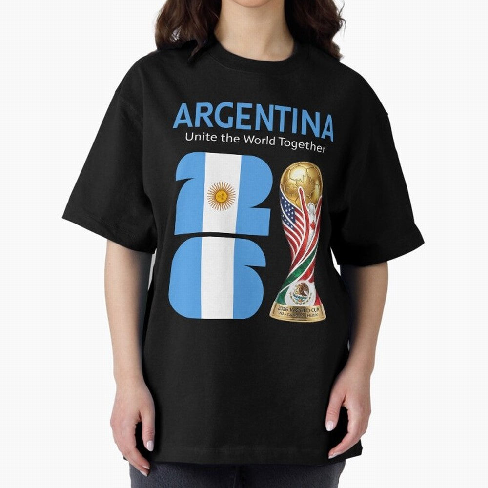 World Cup 2026, ARGENTINA Oversized T-Shirt Treasure the FIFA World Cup 2026 USA Canada Mexico Journey through Messi, CR7 and Mbappe Highlights, Spain and Netherlands Pride, Champion Mindset, Group Stage Buzz, Knockout Tension and Passionate Fan