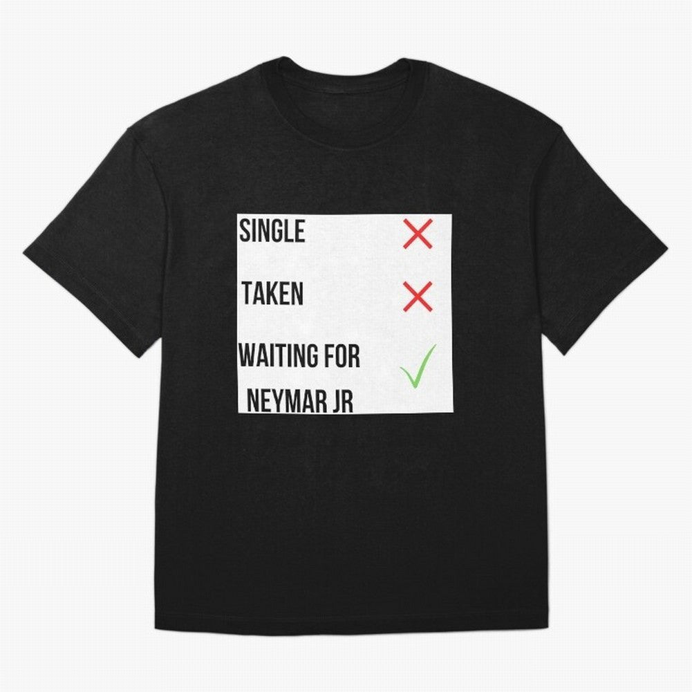 Waiting To Date Neymar Jr Classic T-Shirt Upgrade Match Day Hype around FIFA World Cup 2026 Group Stage, Messi, CR7 and Mbappe, Brazil, Stadium Chants, National Pride, Trophy Dreams and Unforgettable Football Memories; Perfect for Supporters Who