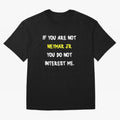 If you are not - Neymar Jr Classic T-Shirt Remember the FIFA World Cup 2026 USA Canada Mexico Journey through Cristiano Ronaldo Highlights, Argentina and Brazil Pride, Soccer Culture, Superstar Moments, National Team Dreams and Competitive Fire;