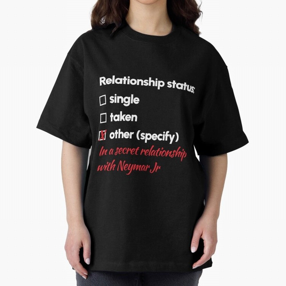 Neymar Jr - Relationship 2 Oversized T-Shirt Celebrate Soccer Greatness during the FIFA World Cup 2026 Group Stage Journey through Neymar Highlights, England and Germany Pride, Stadium Memories, Football Loyalty, International Chants and