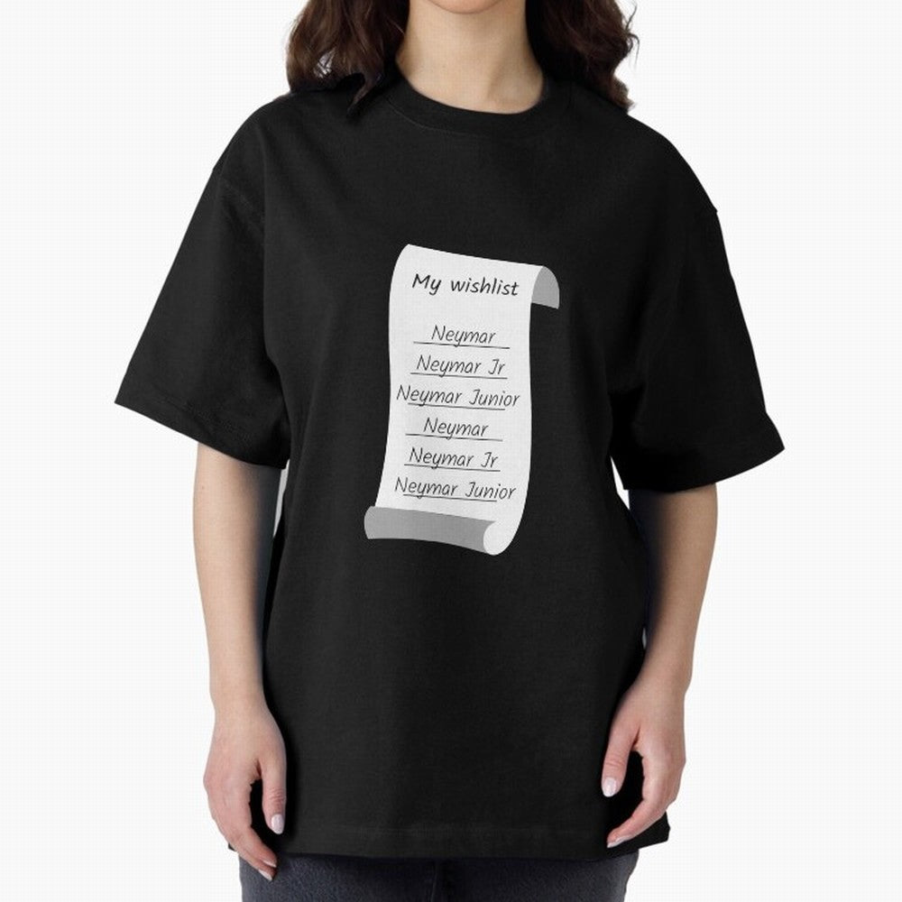 My Wishlist Neymar Jr Neymar Neymar Junior Oversized T-Shirt Feel International Energy from FIFA World Cup 2026 Group Stage Celebrating Mbappe, England and Germany Energy, Champion Mindset, Group Stage Buzz, Knockout Tension and Passionate Fan