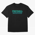 Football is played with the head. Classic T-Shirt Celebrate FIFA World Cup 2026 USA Canada Mexico for Fans of Mbappe and Neymar and France and Portugal, Bringing Football Passion, Legendary Performances, Festival Vibes and Supporter Community;