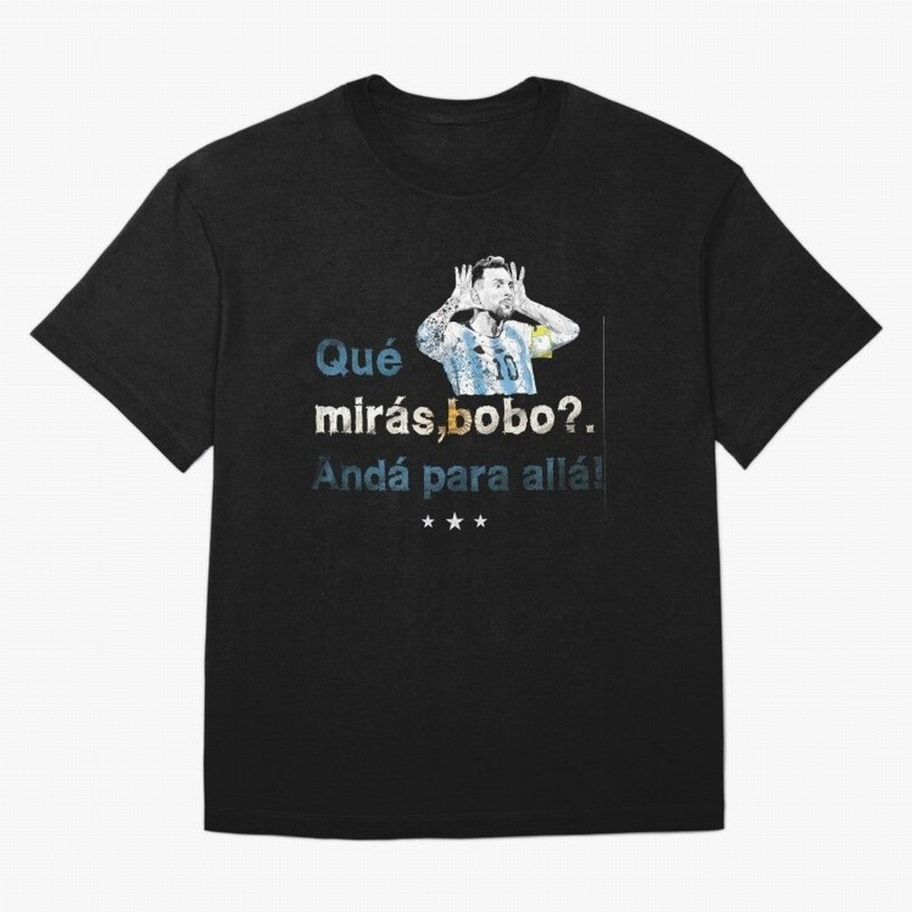 Que Miras Bobo? Classic T-Shirt Relive Legendary Nights from Global Football Passion for FIFA World Cup 2026 Group Stage, Driven by Messi, CR7 and Mbappe, Portugal, Spain and Germany, Champion Mindset, Group Stage Buzz, Knockout Tension and