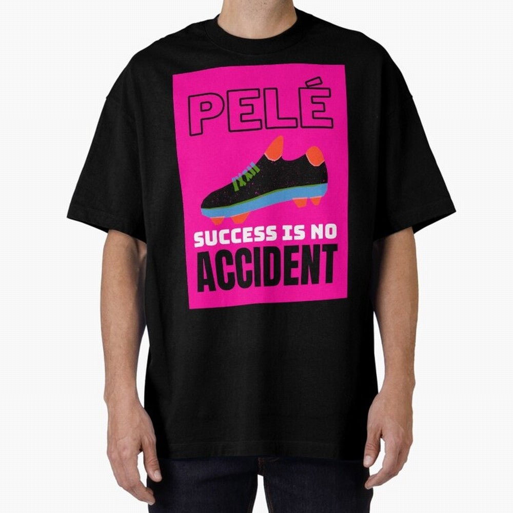 Pele Quote Success Is No Accident Graphic Classic T-Shirt Join FIFA World Cup 2026 USA Canada Mexico Spirit, Driven by Germany, Messi, Neymar and Mbappe, Soccer Culture, Superstar Moments, National Team Dreams and Competitive Fire; Perfect for