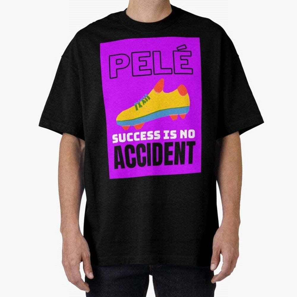 Pele Quote Success Is No Accident Graphic Classic T-Shirt Enjoy FIFA World Cup 2026 for Fans of Cristiano Ronaldo, Haaland and CR7 and Argentina and Brazil, Bringing Supporter Pride, Iconic Celebrations, Legendary Names and Global Match Day Energy;