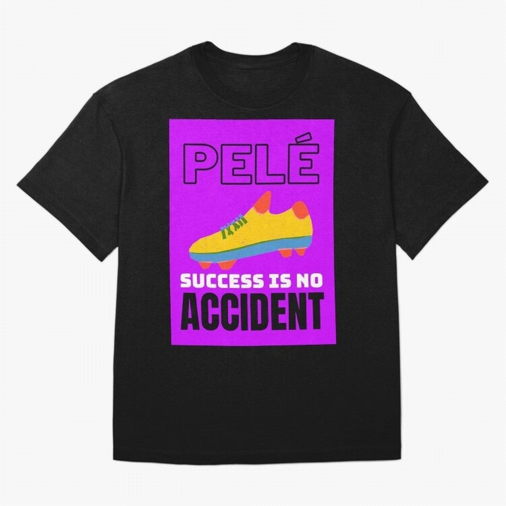 Pele Quote Success Is No Accident Graphic Classic T-Shirt Enjoy FIFA World Cup 2026 for Fans of Cristiano Ronaldo, Haaland and CR7 and Argentina and Brazil, Bringing Supporter Pride, Iconic Celebrations, Legendary Names and Global Match Day Energy;